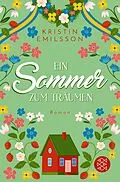 E-Book (epub) Ein Sommer zum Träumen von Kristin Emilsson