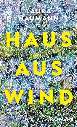 E-Book (epub) Haus aus Wind von Laura Naumann