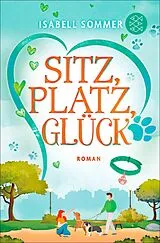 E-Book (epub) Sitz, Platz, Glück von Isabell Sommer