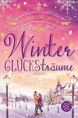 E-Book (epub) Winterglücksträume von Sue Moorcroft