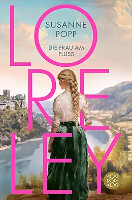 E-Book (epub) Loreley - Die Frau am Fluss von Susanne Popp