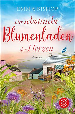 E-Book (epub) Der schottische Blumenladen der Herzen /03 Isle of Mull von Emma Bishop