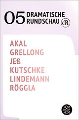 E-Book (epub) Dramatische Rundschau 05 von Emre Akal, Paul Grellong, Caren Jeß