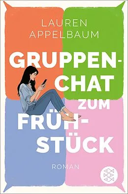 E-Book (epub) Gruppenchat zum Frühstück von Lauren Appelbaum