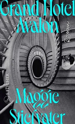 E-Book (epub) Grand Hotel Avalon von Maggie Stiefvater