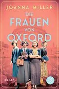 E-Book (epub) Die Frauen von Oxford von Joanna Miller
