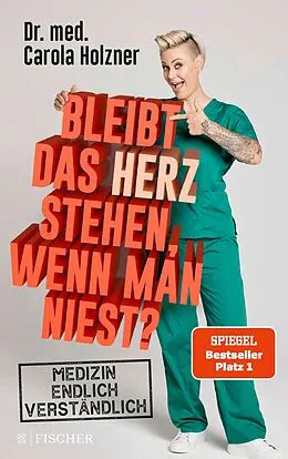 E-Book (epub) Bleibt das Herz stehen, wenn man niest? von Carola Holzner
