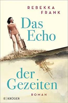 E-Book (epub) Das Echo der Gezeiten von Rebekka Frank