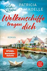 E-Book (epub) Wolkenschiffe tragen dich von Patricia Koelle