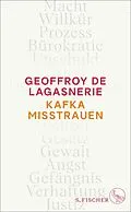 E-Book (epub) Kafka misstrauen von Geoffroy de Lagasnerie