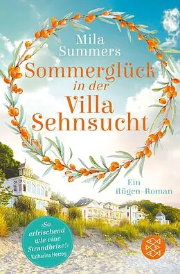E-Book (epub) Sommerglück in der Villa Sehnsucht von Mila Summers