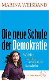 E-Book (epub) Die neue Schule der Demokratie von Marina Weisband