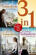 E-Book (epub) Die Teehändlerin / Der Weg der Teehändlerin / Das Erbe der Teehändlerin - Die Ronnefeldt-Saga in einem Band von Susanne Popp