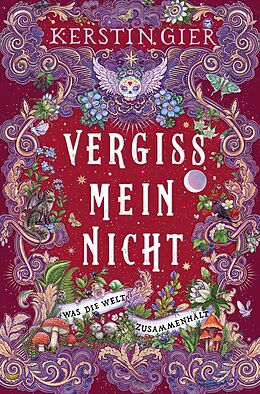 E-Book (epub) Vergissmeinnicht - Was die Welt zusammenhält von Kerstin Gier