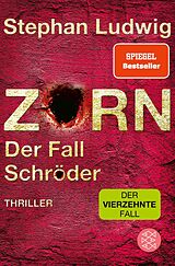 E-Book (epub) Zorn  Der Fall Schröder von Stephan Ludwig