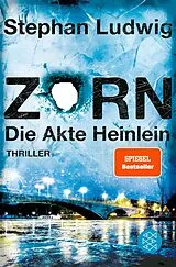 E-Book (epub) Zorn  Die Akte Heinlein von Stephan Ludwig