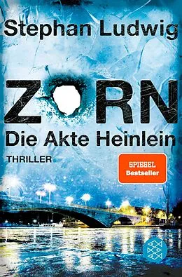 E-Book (epub) Zorn  Die Akte Heinlein von Stephan Ludwig
