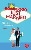 E-Book (epub) Just married  Plötzlich verheiratet von J.F. Murray