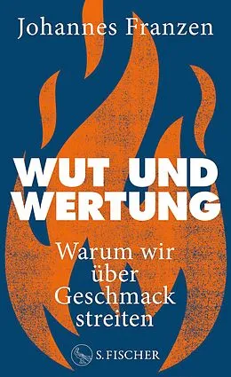E-Book (epub) Wut und Wertung von Johannes Franzen