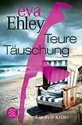 E-Book (epub) Teure Täuschung von Eva Ehley