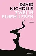 E-Book (epub) Zwei in einem Leben von David Nicholls
