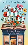 E-Book (epub) Storybook Ending - Bis ans Ende aller Seiten von Moira Macdonald