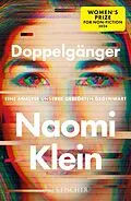E-Book (epub) Doppelgänger  Eine Analyse unserer gestörten Gegenwart von Naomi Klein