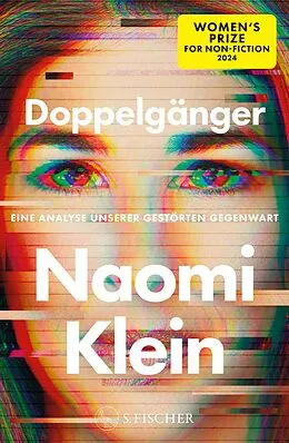 E-Book (epub) Doppelgänger  Eine Analyse unserer gestörten Gegenwart von Naomi Klein