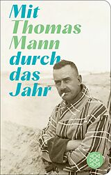 E-Book (epub) Mit Thomas Mann durch das Jahr von Thomas Mann