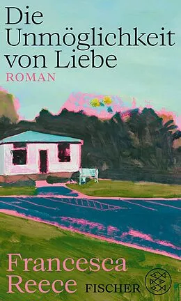 E-Book (epub) Die Unmöglichkeit von Liebe von Francesca Reece