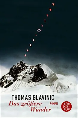 E-Book (epub) Das größere Wunder von Thomas Glavinic