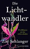 E-Book (epub) Die Lichtwandler von Zoë Schlanger