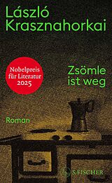 E-Book (epub) Zsömle ist weg von László Krasznahorkai