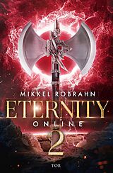 E-Book (epub) Eternity Online 2 von Mikkel Robrahn