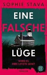 E-Book (epub) Eine falsche Lüge Wird es ihre letzte sein? von Sophie Stava