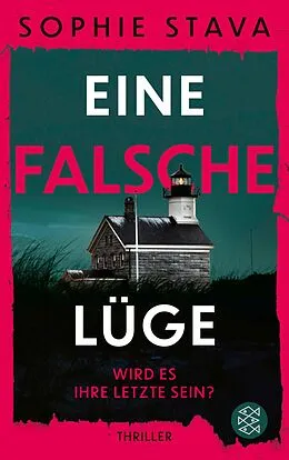 E-Book (epub) Eine falsche Lüge  Wird es ihre letzte sein? von Sophie Stava