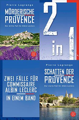 E-Book (epub) Mörderische Provence / Schatten der Provence  Zwei Fälle für Commissaire Albin Leclerc in einem Band von Pierre Lagrange