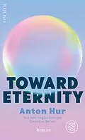 E-Book (epub) Toward Eternity von Anton Hur