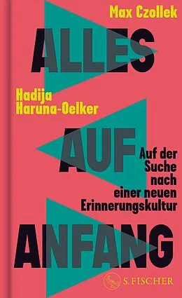 E-Book (epub) Alles auf Anfang von Max Czollek, Hadija Haruna-Oelker
