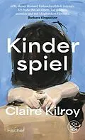 E-Book (epub) Kinderspiel von Claire Kilroy