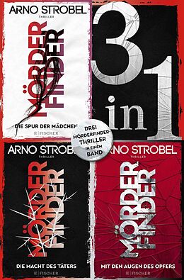 E-Book (epub) Die Spur der Mädchen / Die Macht des Täters / Mit den Augen des Opfers  Drei »Mörderfinder«-Thriller in einem Band von Arno Strobel