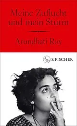 E-Book (epub) Meine Zuflucht und mein Sturm von Arundhati Roy