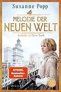 E-Book (epub) Melodie der neuen Welt - Auftakt in New York von Susanne Popp