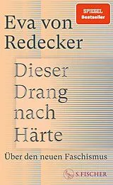 E-Book (epub) Dieser Drang nach Härte von Eva von Redecker