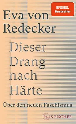 E-Book (epub) Dieser Drang nach Härte von Eva von Redecker