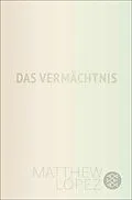 E-Book (epub) Das Vermächtnis von Matthew López