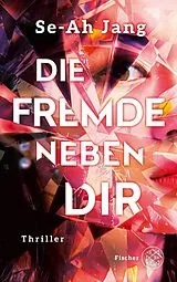 E-Book (epub) Die Fremde neben dir von Se-Ah Jang