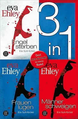 E-Book (epub) Engel sterben / Frauen lügen / Männer schweigen - Drei Krimis in einem Band von Eva Ehley