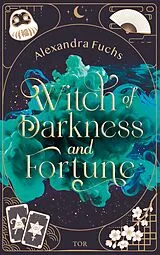 E-Book (epub) Witch of Darkness and Fortune von Alexandra Fuchs
