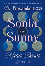 E-Book (epub) Die Einsamkeit von Sonia und Sunny von Kiran Desai